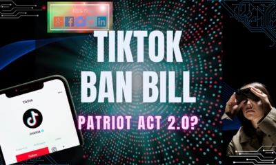 Could The Proposed TikTok Ban Bill Be A Patriot Act 2.0